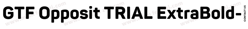 GTF Opposit TRIAL ExtraBold字体转换